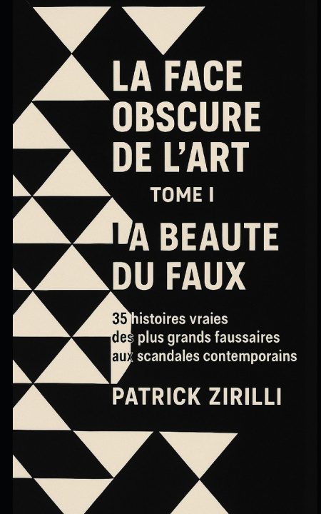 Knjiga La Face obscure de l'Art Patrick Zirilli