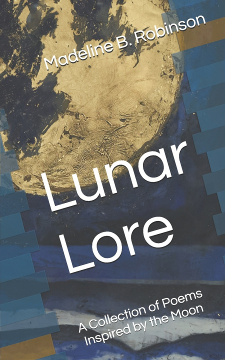 Kniha Lunar Lore Madeline B. Robinson