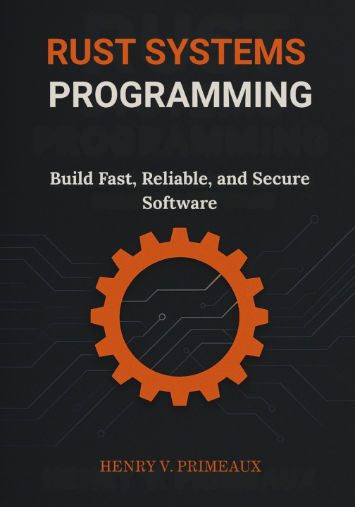Knjiga Rust Systems Programming Henry V. Primeaux
