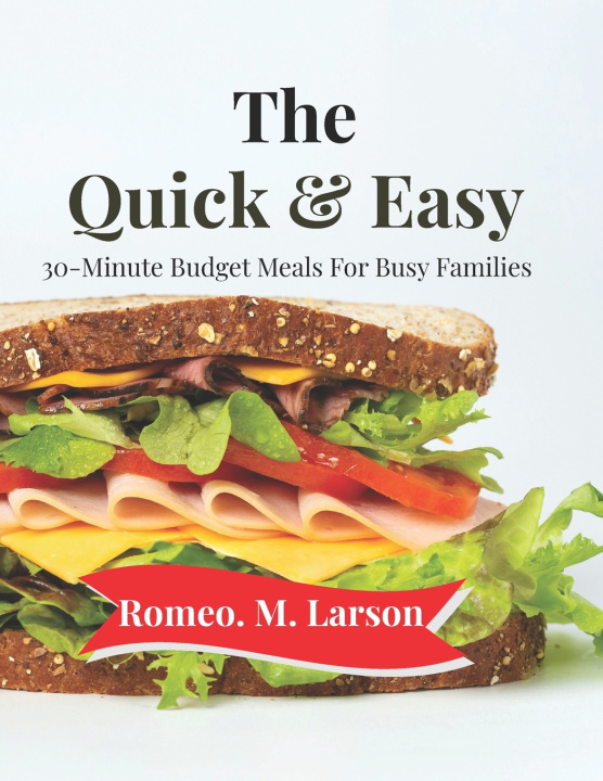 Kniha THE QUICK & CHEAP Romeo . M. Larson