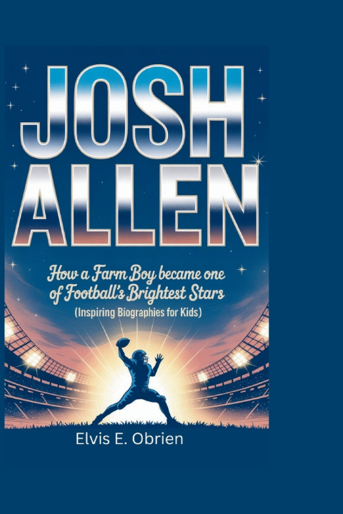 Kniha Josh Allen Elvis E. Obrien