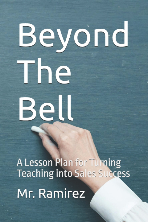Kniha Beyond The Bell Ramirez