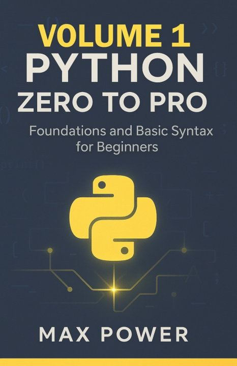 Könyv Python Zero-to-Pro Max Power
