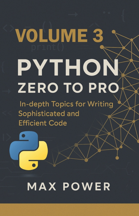 Könyv Python Zero-to-Pro Max Power