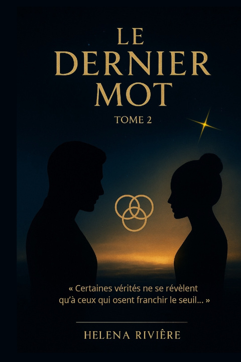 Knjiga LE DERNIER MOT - TOME II Héléna RIVIERE