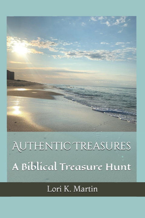 Kniha Authentic Treasures Lori K. Martin