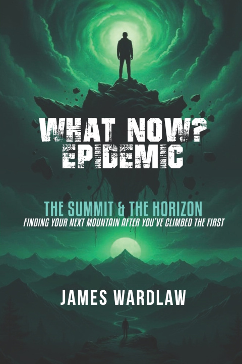 Knjiga The "What Now?" Epidemic JAMES WARDLAW