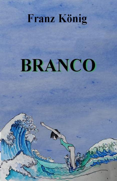 Knjiga BRANCO FRANZ KÖNIG