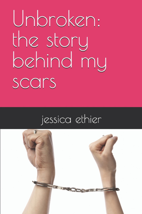 Kniha Unbroken jessica lauren marie ethier