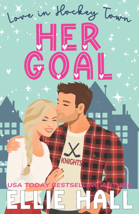 Knjiga Her Goal Ellie Hall