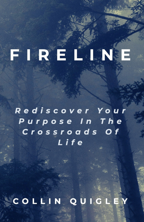 Kniha Fireline Collin Quigley