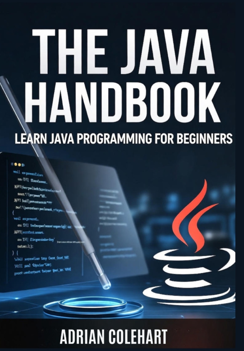 Knjiga The Java Handbook Adrian Colehart