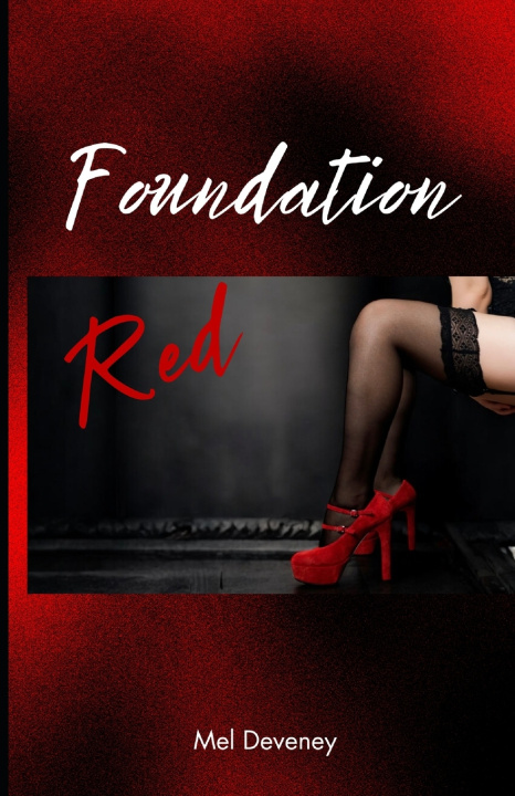 Kniha Foundation Red Mel Deveney