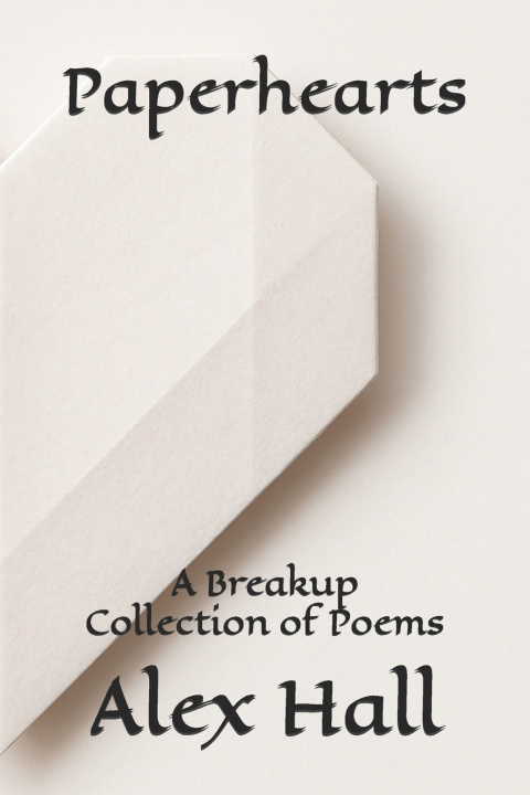 Kniha Paperhearts Alex Hall