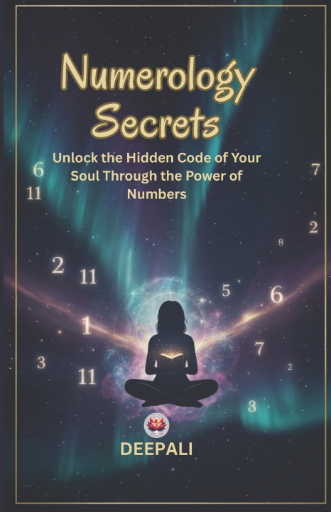 Kniha Numerology Secrets Ms. Deepali