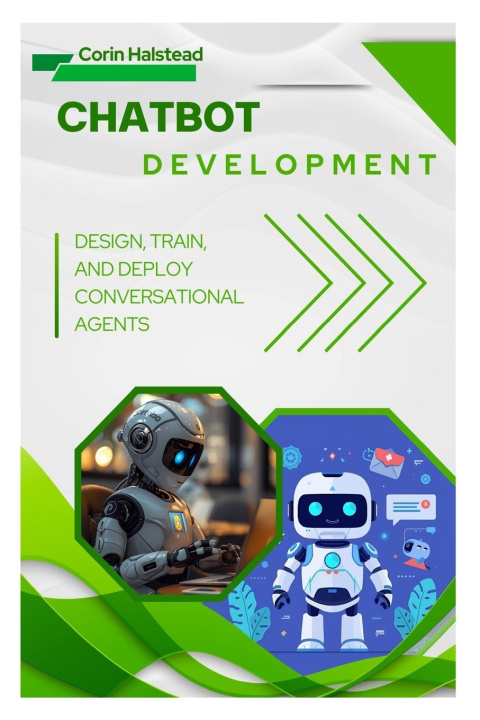 Knjiga Chatbot Development Corin Halstead