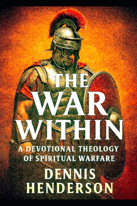 Kniha THE WAR WITHIN Dennis Henderson
