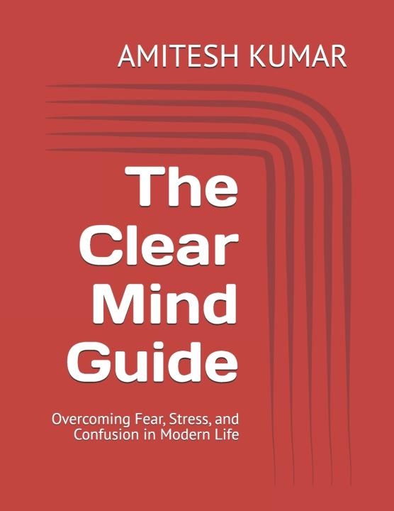 Kniha The Clear Mind Guide AMITESH KUMAR
