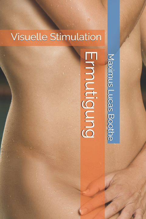 Kniha Ermutigung Maximus Lucas Boothe