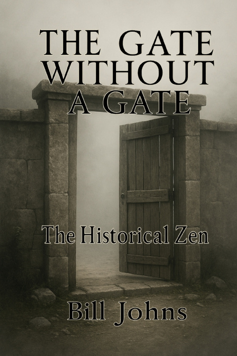 Kniha The Gate Without a Gate Bill Johns