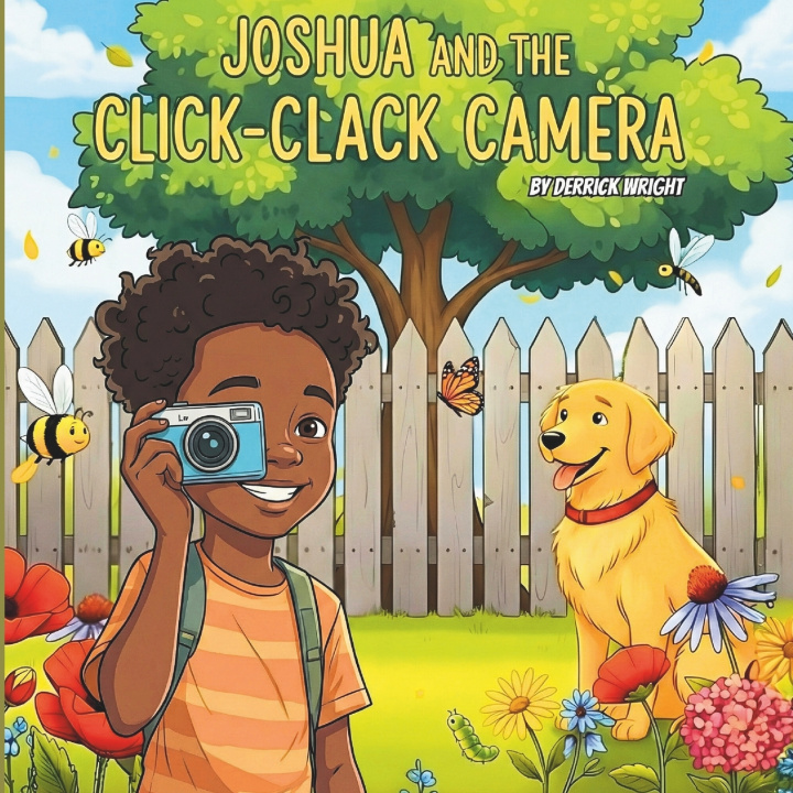 Kniha JOSHUA AND THE CLICK-CLACK CAMERA Derrick Wright
