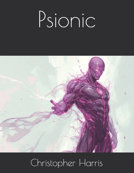 Knjiga Psionic Christopher Harris