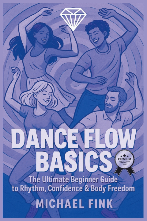 Knjiga Dance Flow Basics Michael Fink