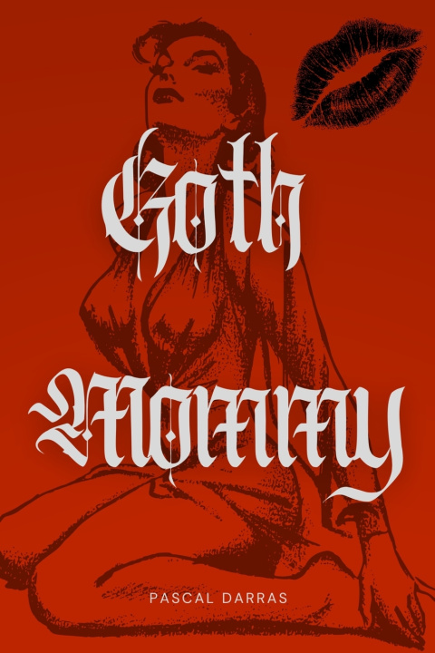 Kniha Goth Mommy Pascal Darras