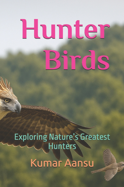 Buch Hunter Birds Kumar Aansu