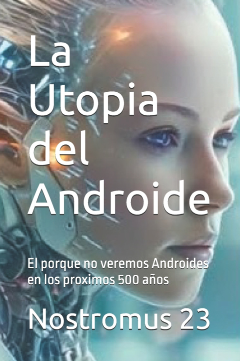 Knjiga La Utopia del Androide Nostromus 23
