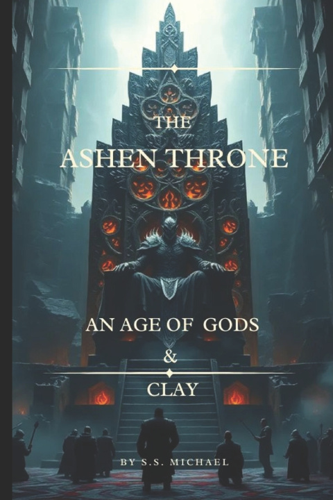 Knjiga THE ASHEN THRONE S.S MICHAEL