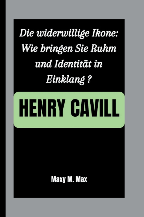 Kniha HENRY CAVILL Maxy M. Max