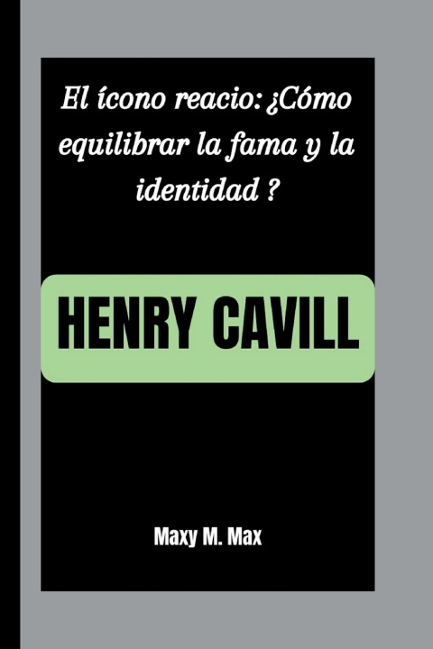 Kniha HENRY CAVILL Maxy M. Max