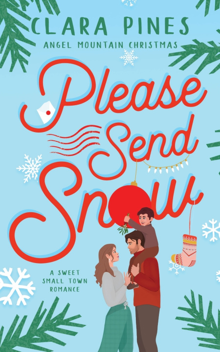 Kniha Please Send Snow Clara Pines
