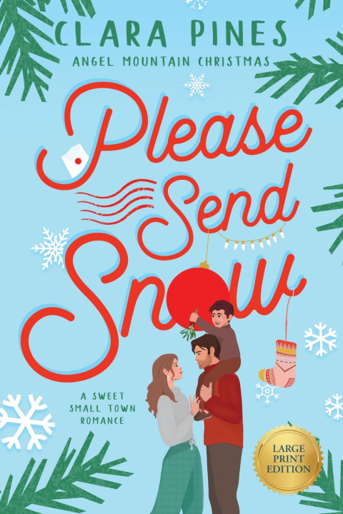 Kniha Please Send Snow Clara Pines