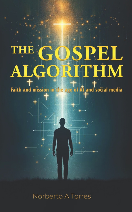 Knjiga The Gospel Algorithm Norberto A Torres