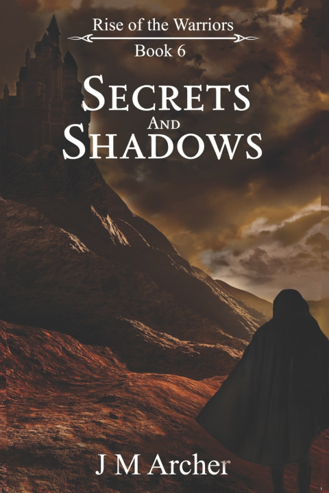 Kniha Secrets and Shadows J M Archer