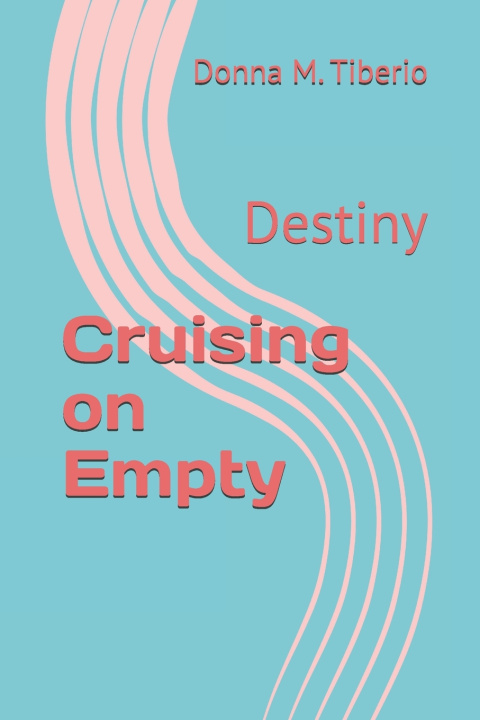 Kniha Cruising on Empty Donna. M Tiberio RI