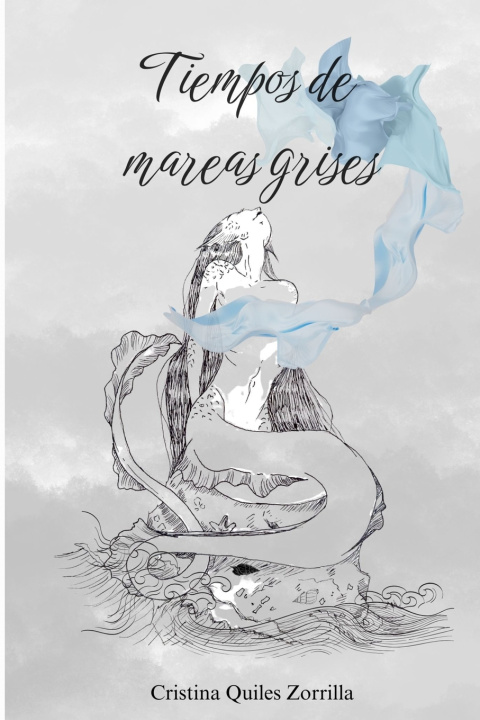 Kniha Tiempos de mareas grises Cristina Quiles