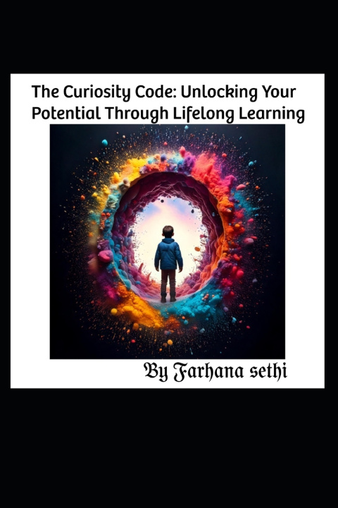 Knjiga The Curiosity Code Farhana Sethi