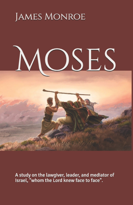 Kniha Moses James Monroe