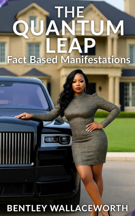 Kniha The Quantum Leap Bentley Wallaceworth