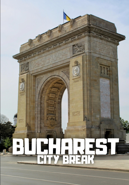 Kniha Bucharest City Break Jakub Strzelecki