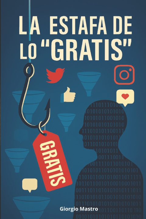 Kniha La Estafa de lo "Gratis" Giorgio Mastro