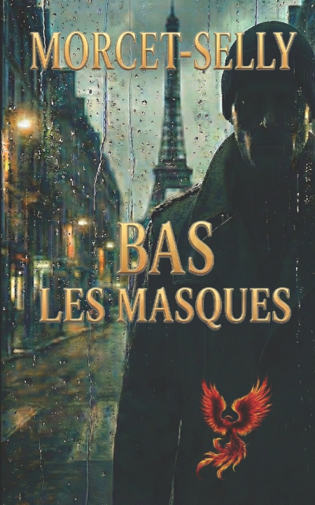 Kniha Bas les masques Morcet-Selly