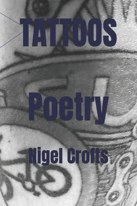 Knjiga Tattoos Nigel Crofts