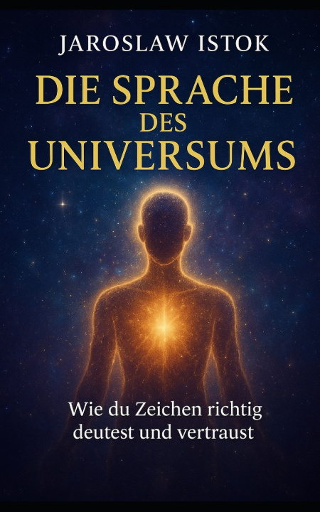 Knjiga Die Sprache des Universums Jaroslaw Istok