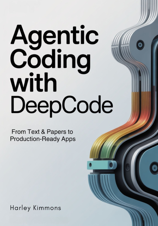Knjiga Agentic Coding with DeepCode Harley Kimmons