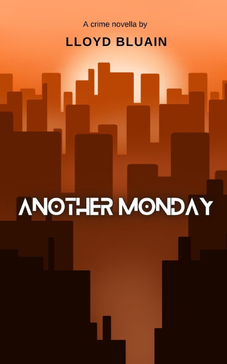 Knjiga Another Monday Lloyd Bluain