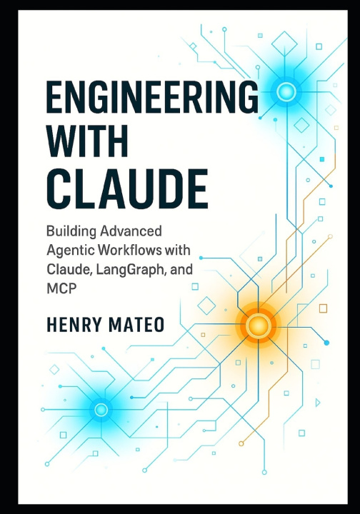Kniha Engineering with Claude Henry Mateo